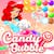 Candy Bubble