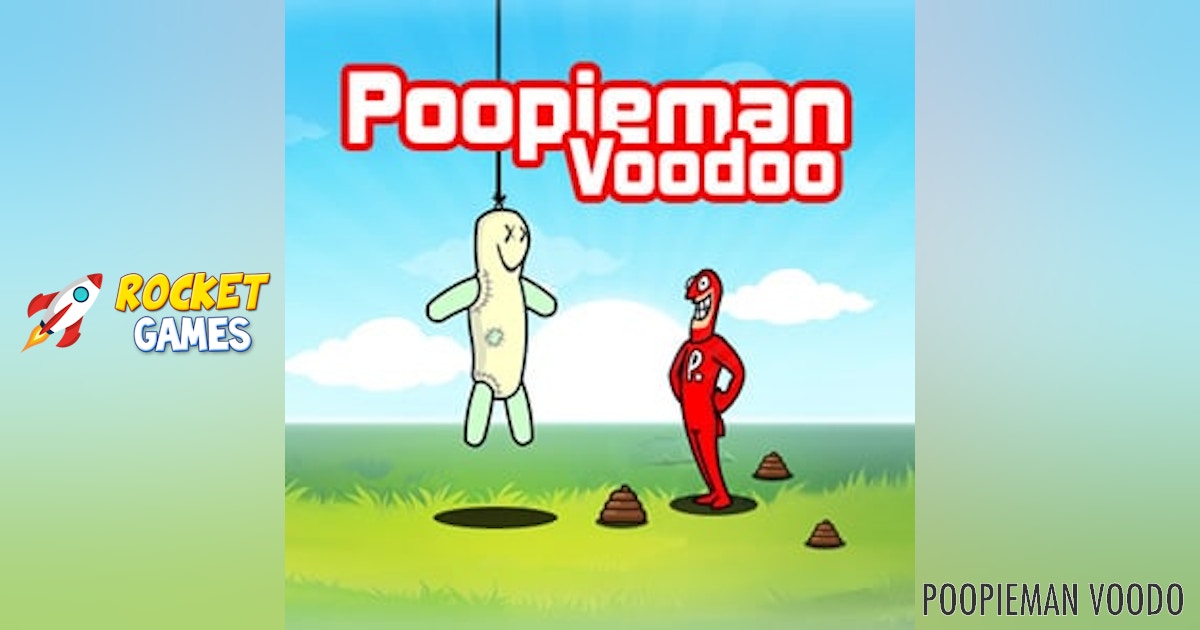 Poopoopoopoop Games Poopieman Voodo Game 🕹️ Play Now for Free | RocketGames