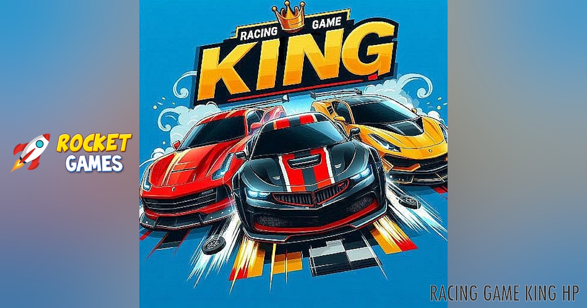 Racing Game King HP 🕹️ Play Now for Free | RocketGames